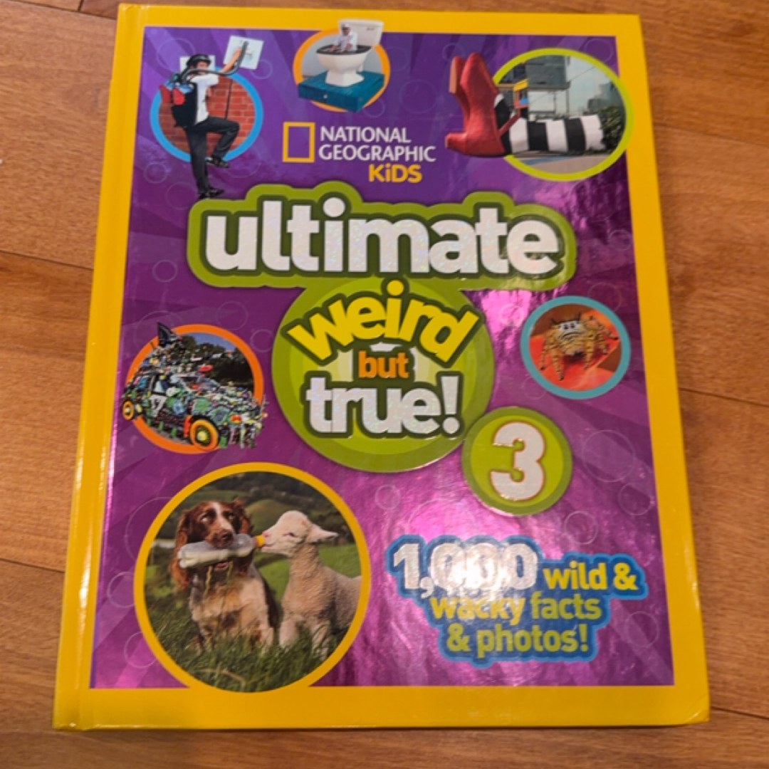 National Geographic Kids Ultimate Weird but True 3