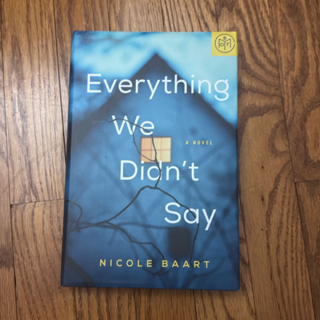 Everything We Didn't Say