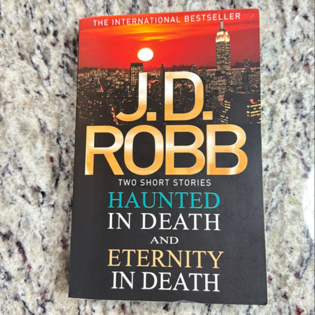 Haunted in Death/Eternity in Death