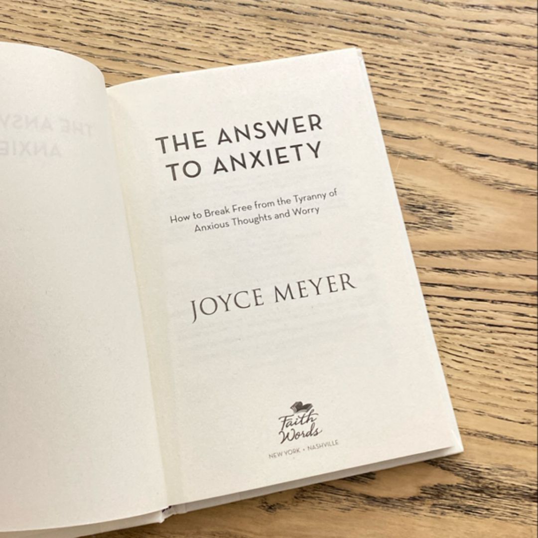 The Answer to Anxiety by Joyce Meyer