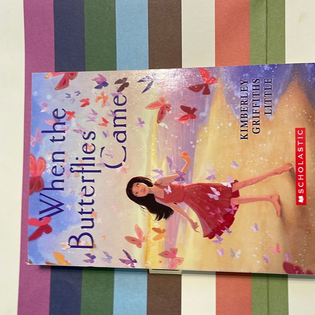 When the Butterflies Came