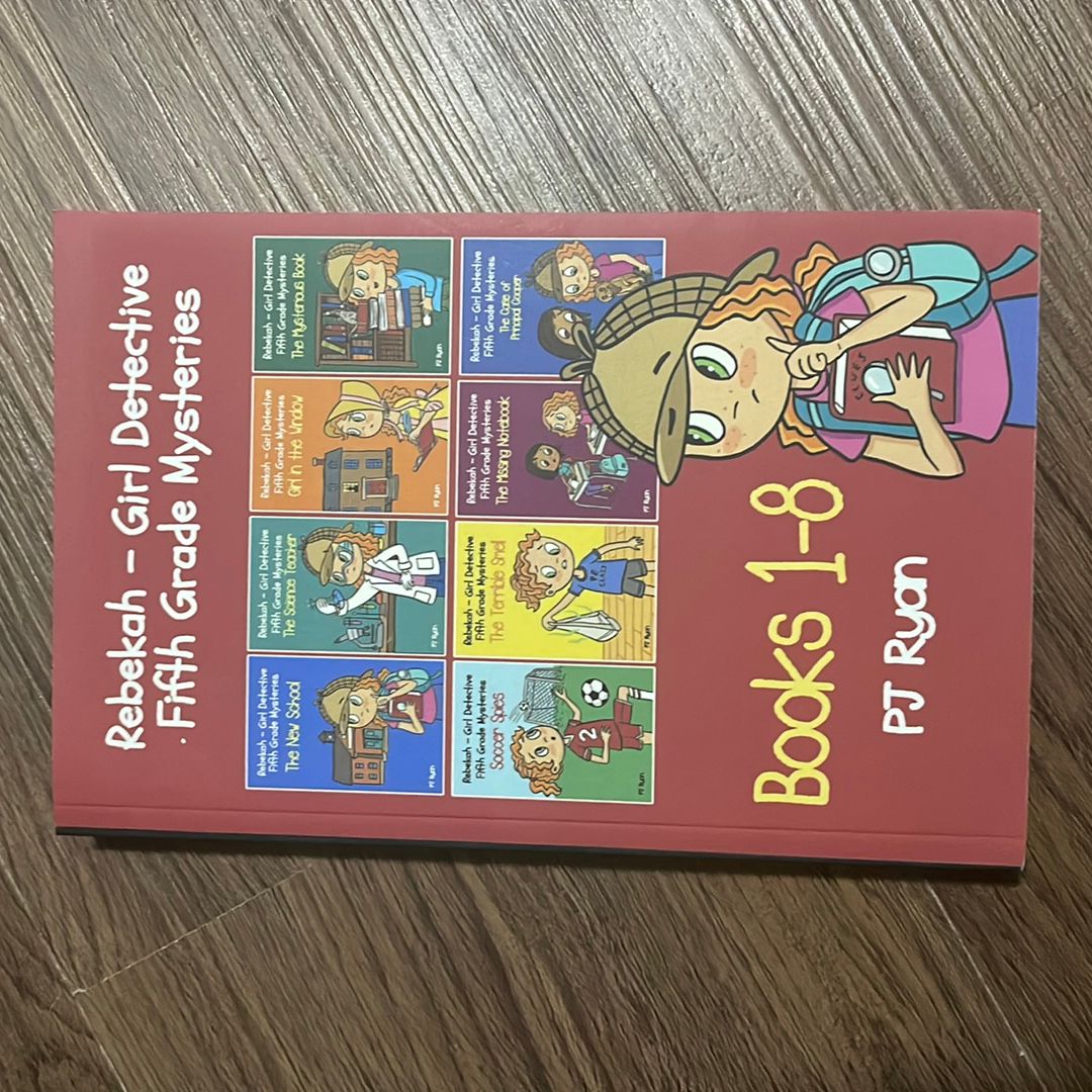 Rebekah - Girl Detective Fifth Grade Mysteries Books 1-8