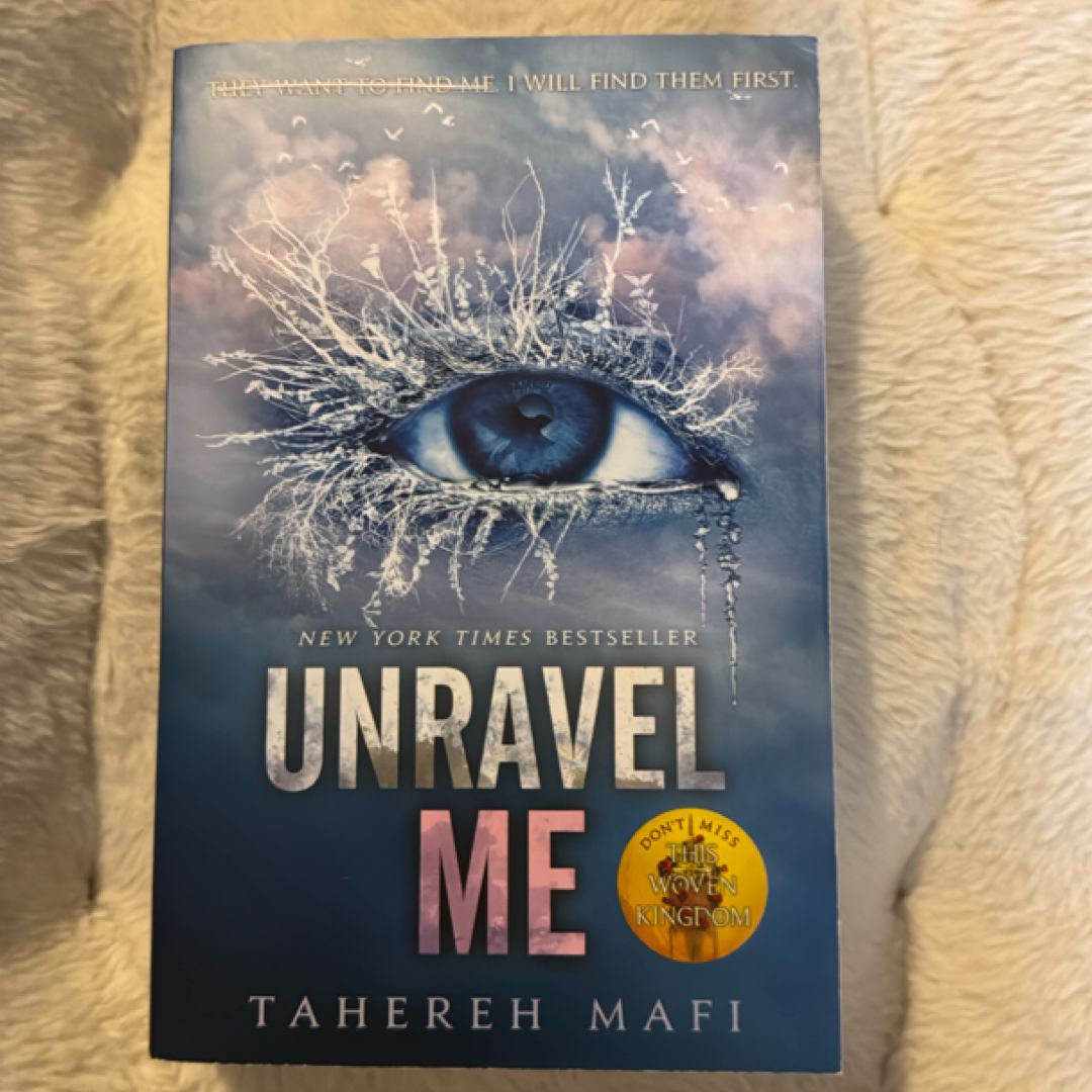 Unravel Me