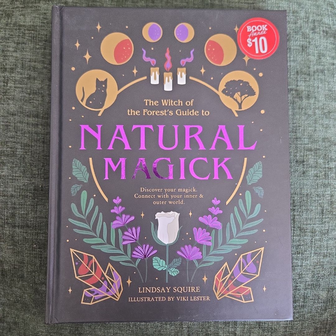The Witch of the Forest's Guide to Natural Magick