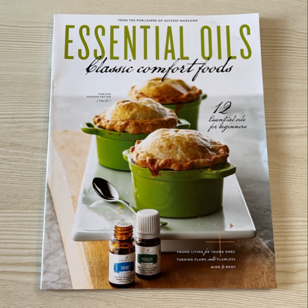 Essential oils, classic comfort, food magazine