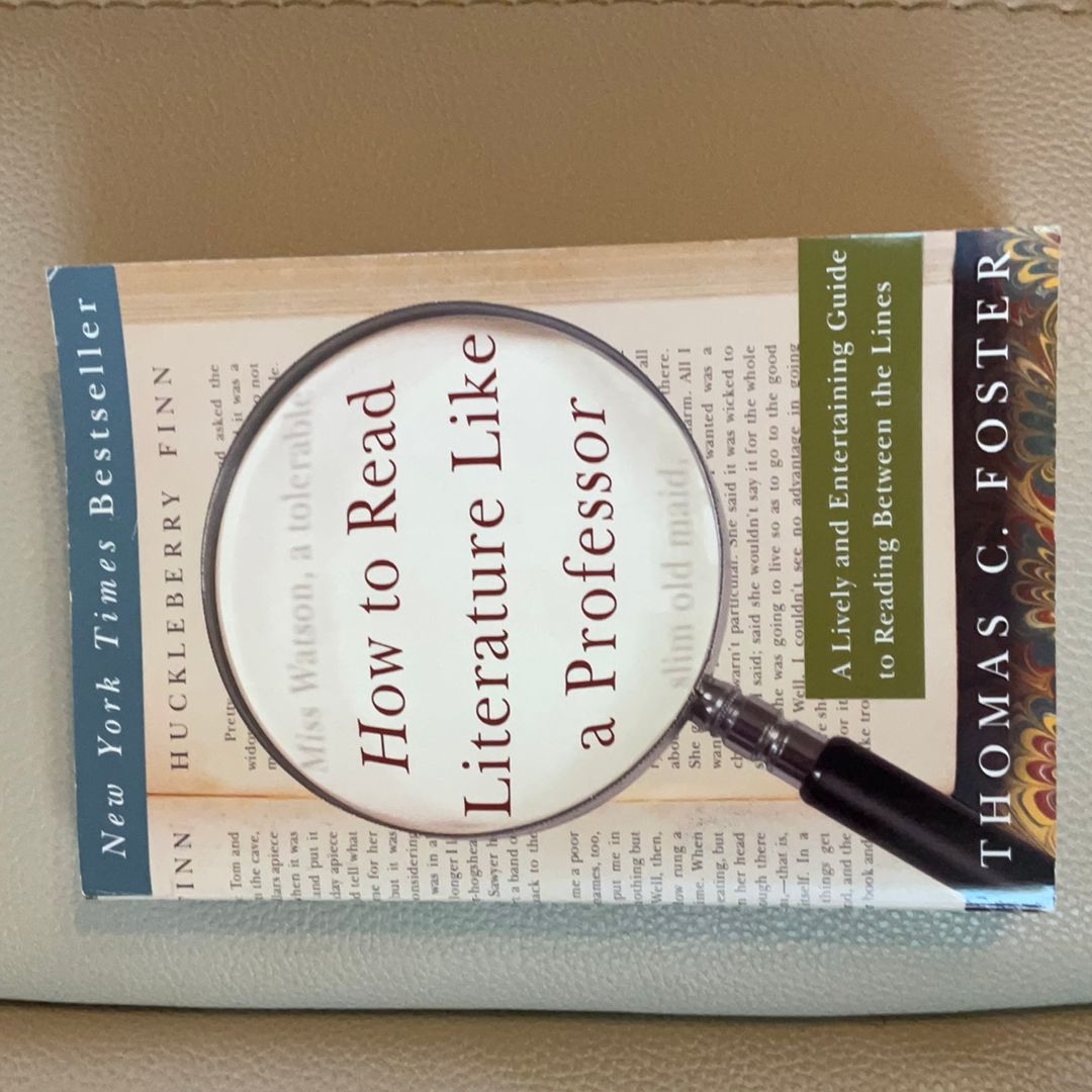 How to Read Literature Like a Professor Revised Edition