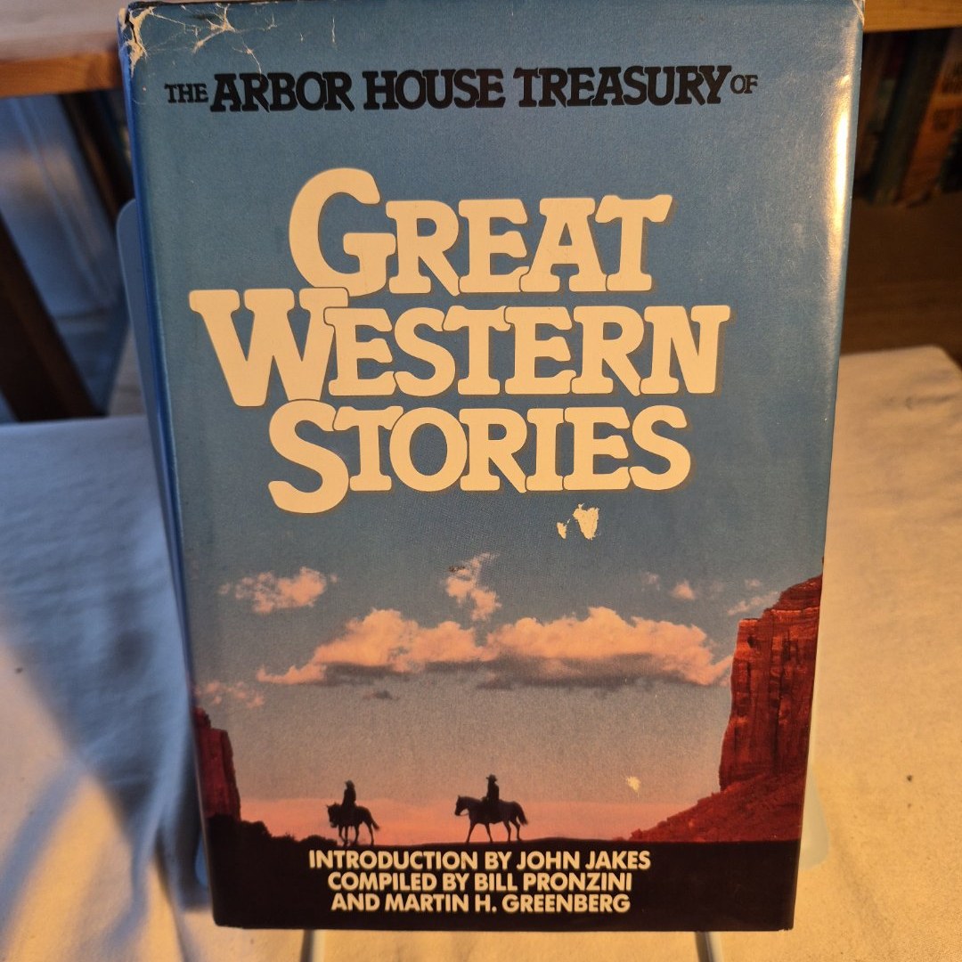 The Arbor House Treasury of Great Western Stories