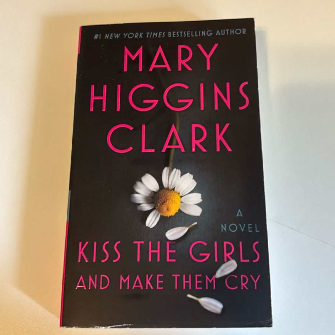 Kiss the Girls and Make Them Cry