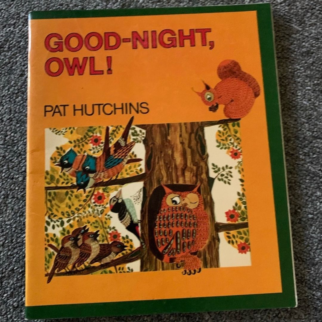 Good-Night, Owl! by Pat Hutchins