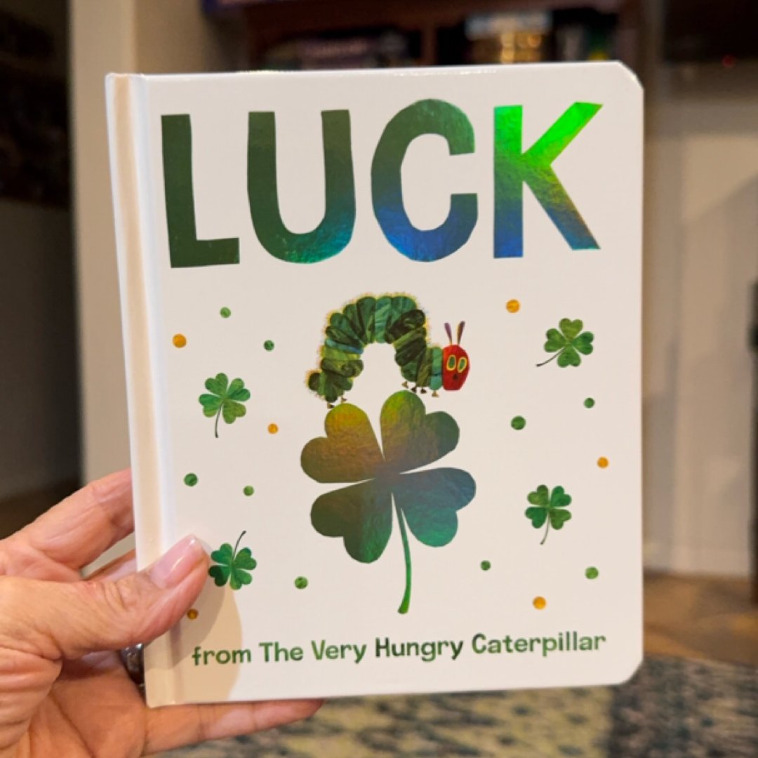 Luck from the Very Hungry Caterpillar