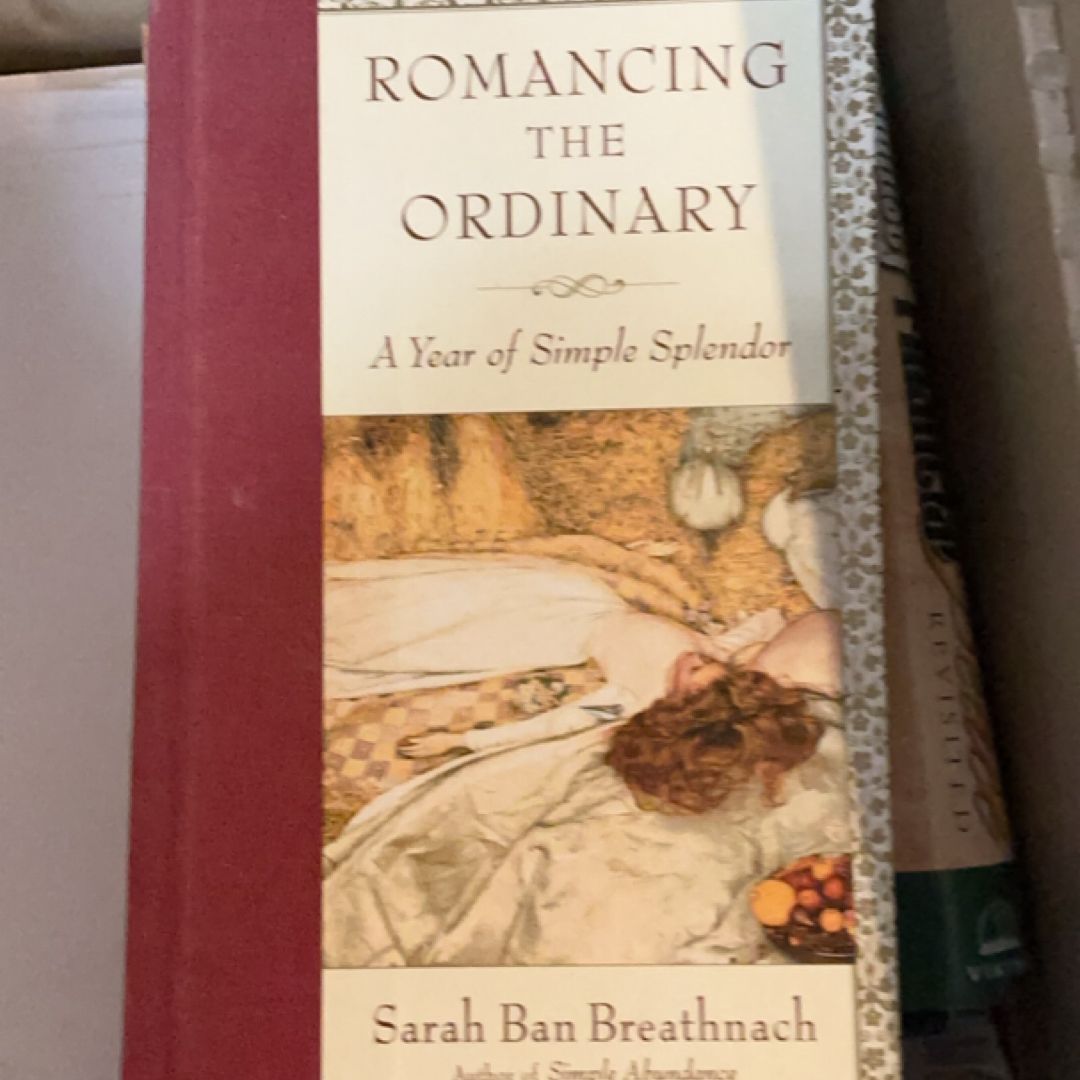 Romancing the Ordinary