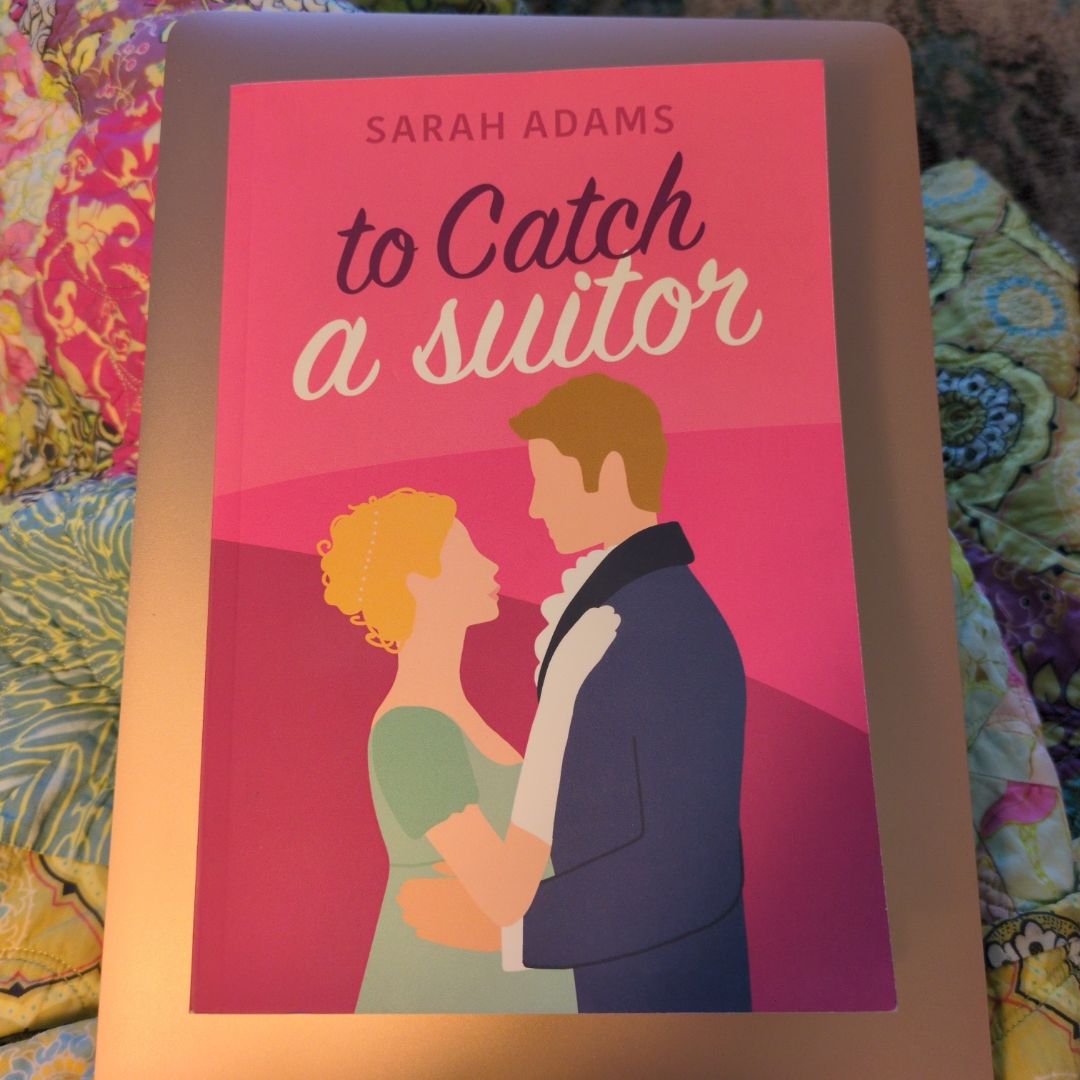 To Catch a Suitor