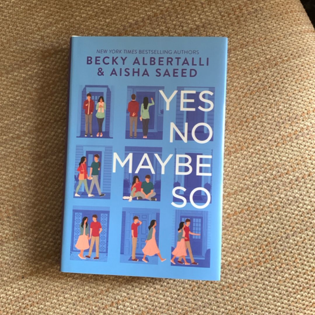 Yes No Maybe So