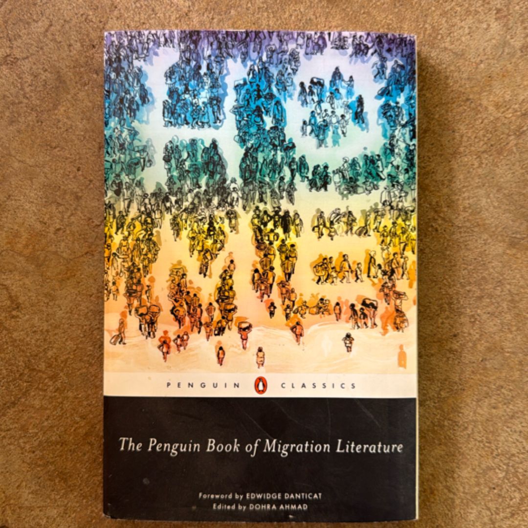 The Penguin Book of Migration Literature