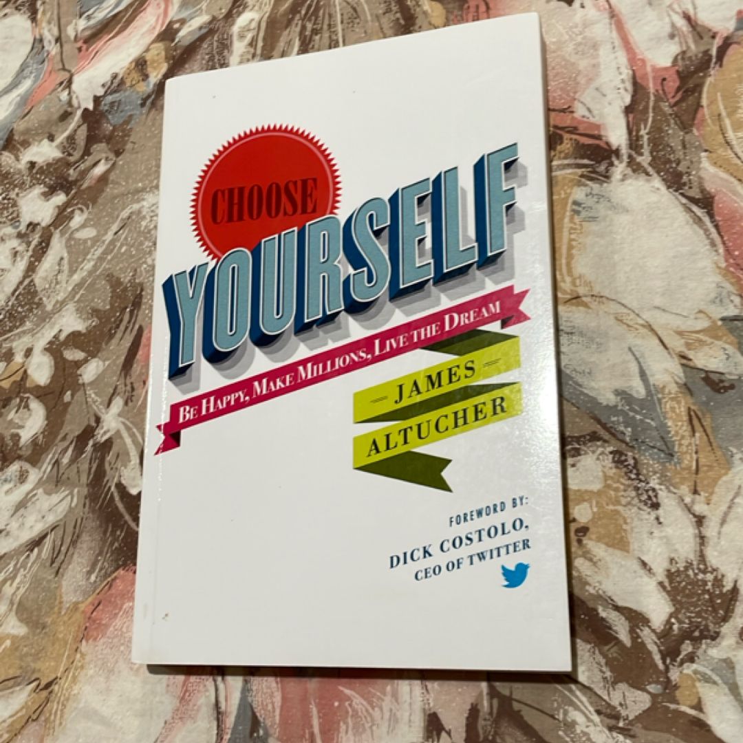 Choose Yourself!