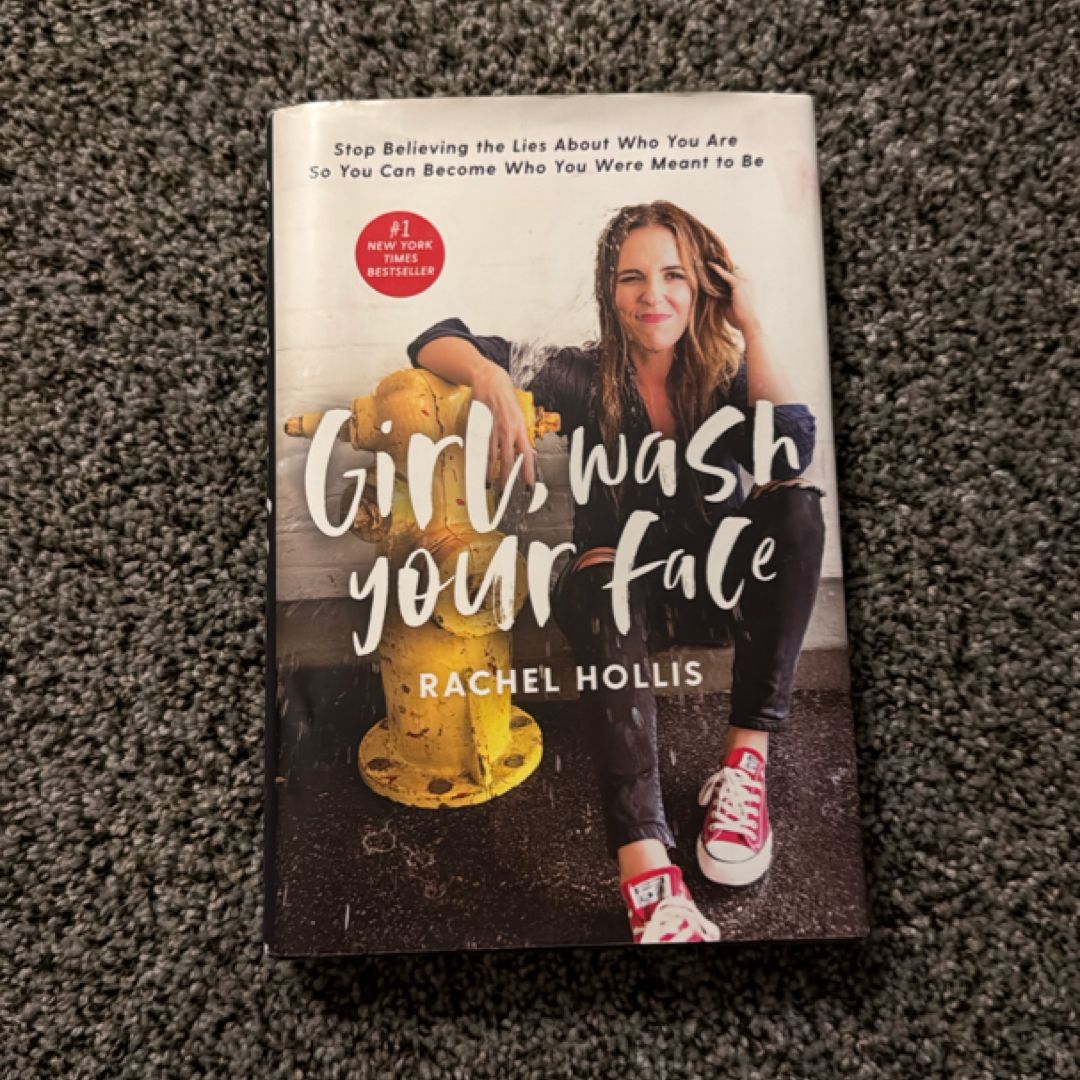 Girl, Wash Your Face