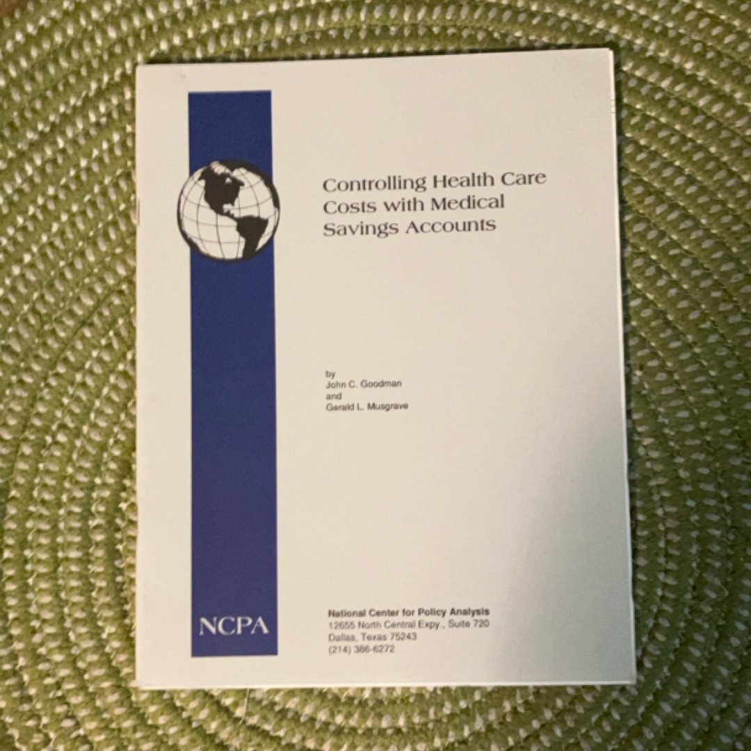 Controlling Health Care Costs with Medical Savings Accounts