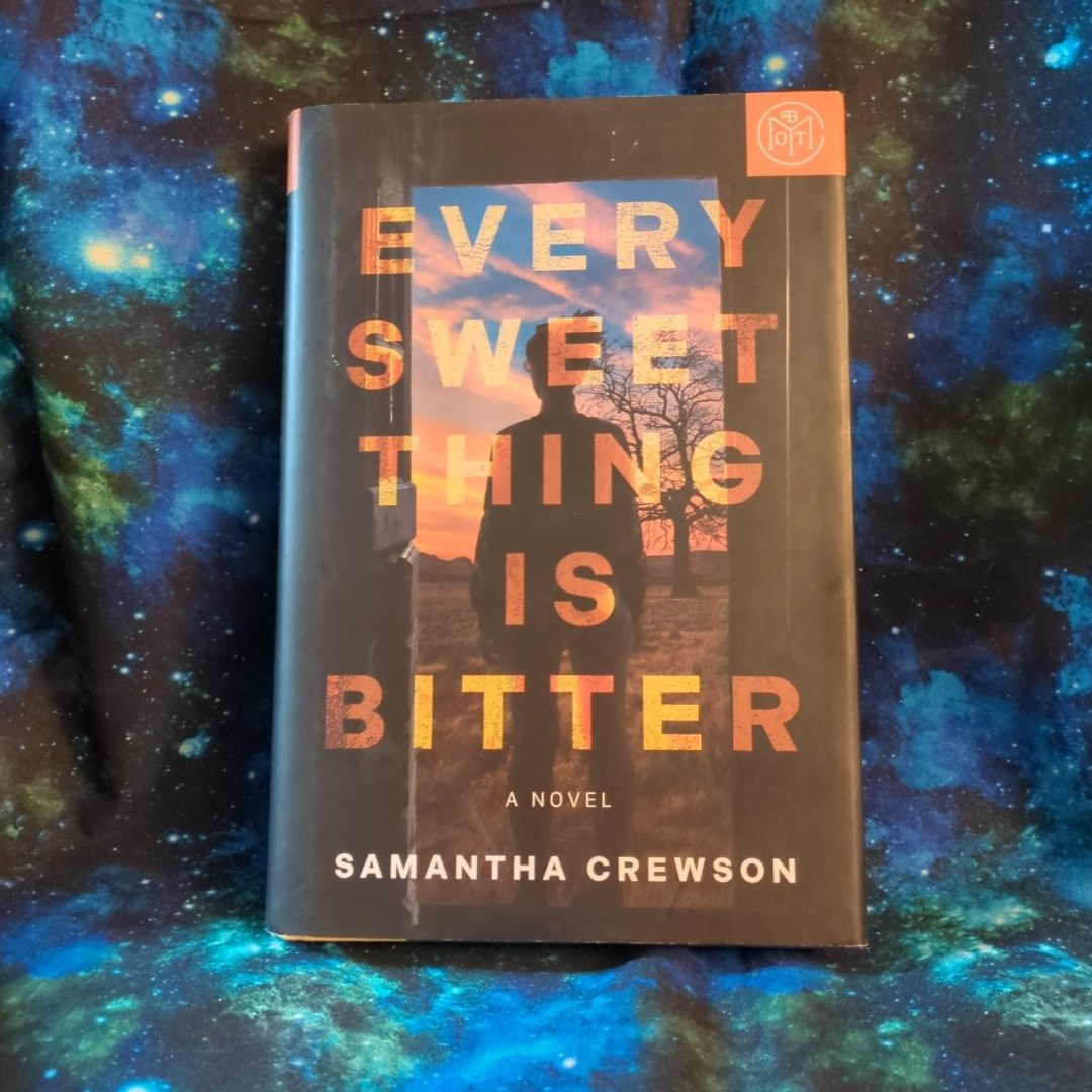 Every Sweet Thing Is Bitter