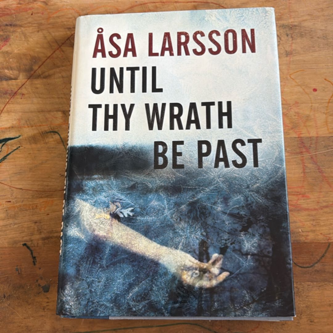 Until Thy Wrath Be Past