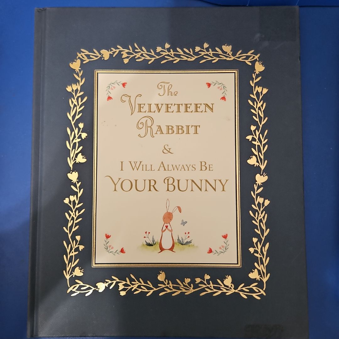 The Velveteen Rabbit & I Will Always Be Your Bunny: Classic Stories of Love and Friendship for Children