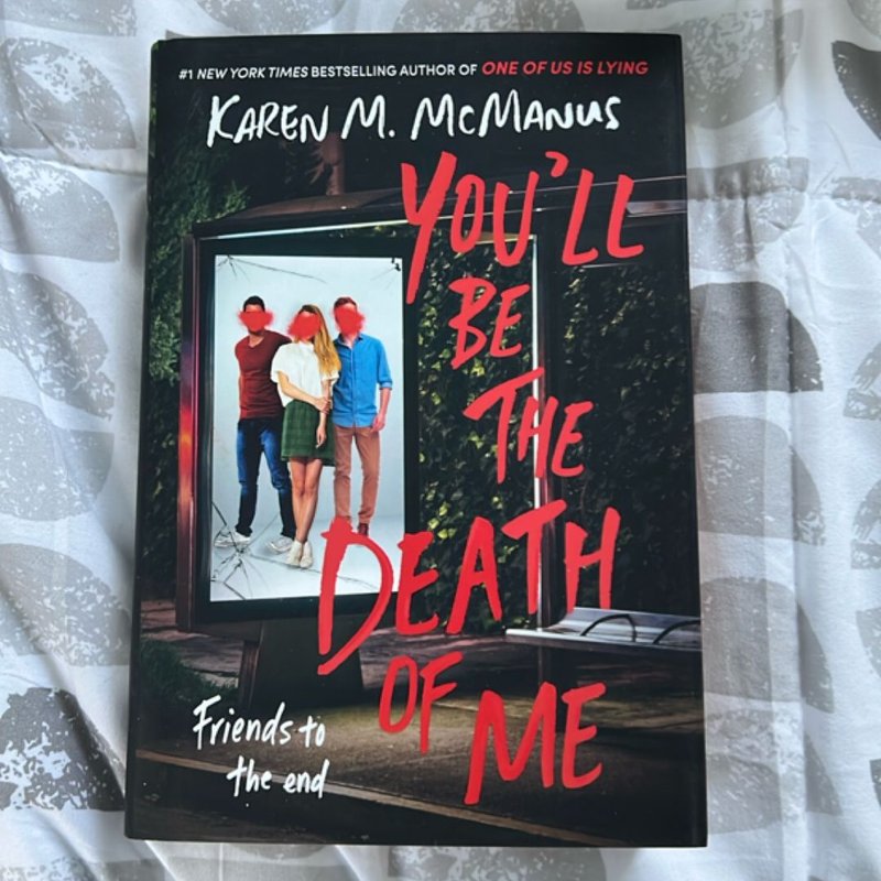 You'll Be the Death of Me