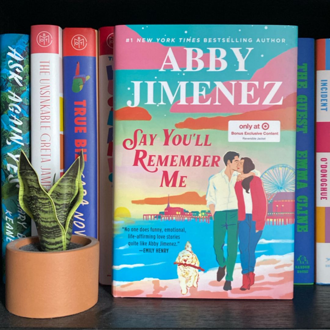 Say You'll Remember Me (target Book Club Edition)