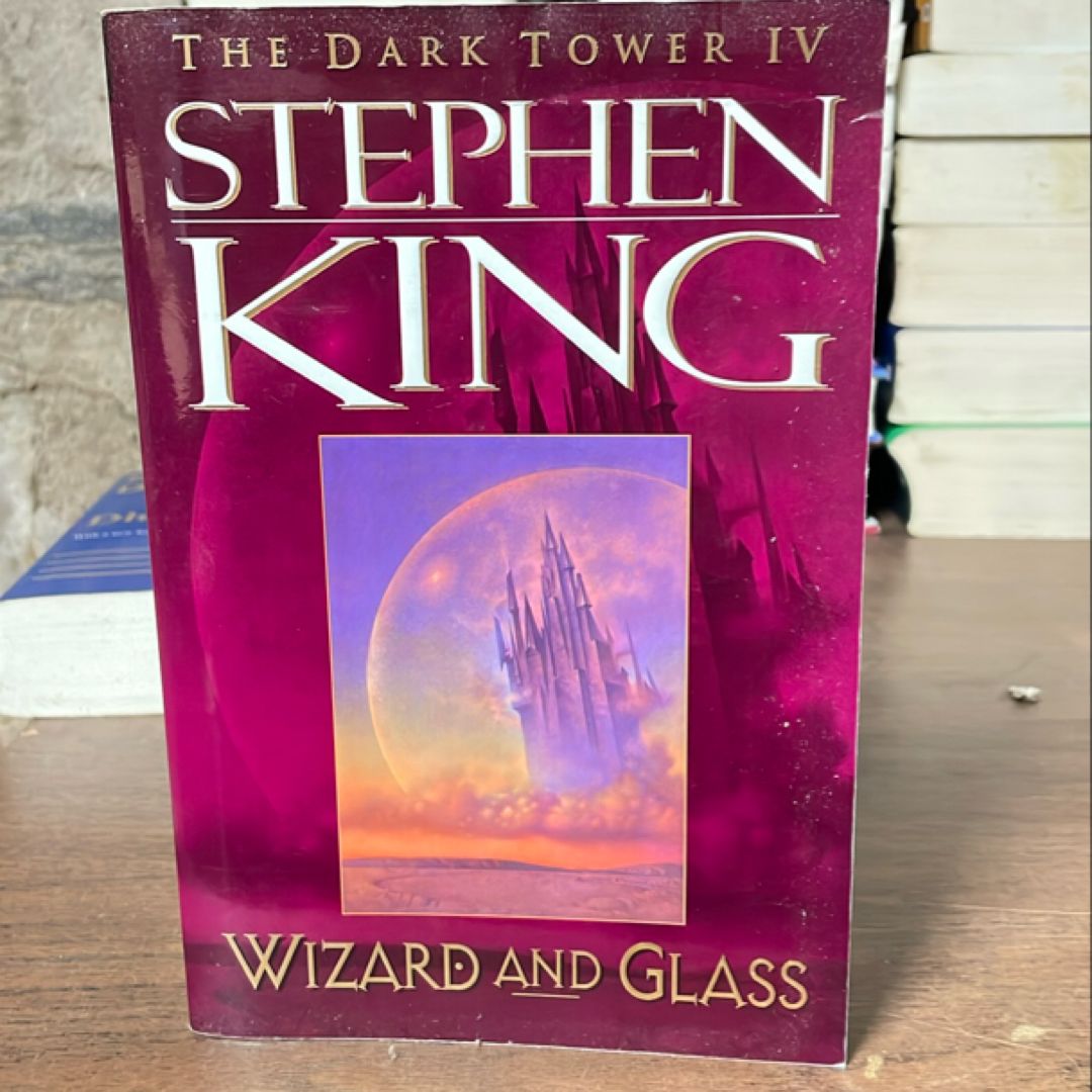 Wizard and Glass
