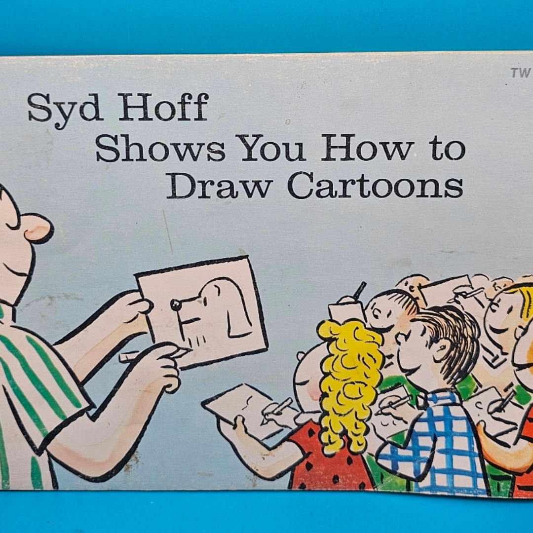 Syd Hoff Shows You How To Draw 