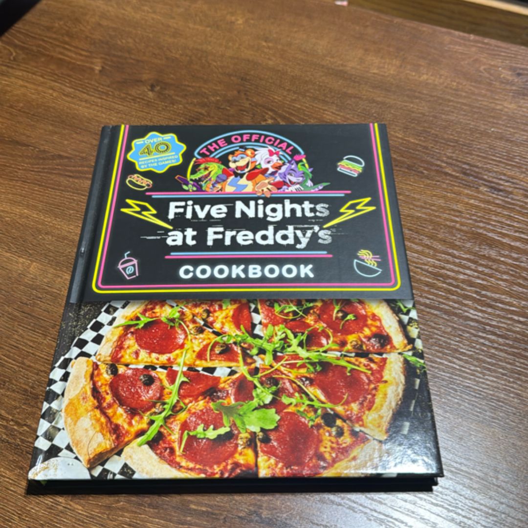 The Official Five Nights at Freddy's Cookbook: an AFK Book