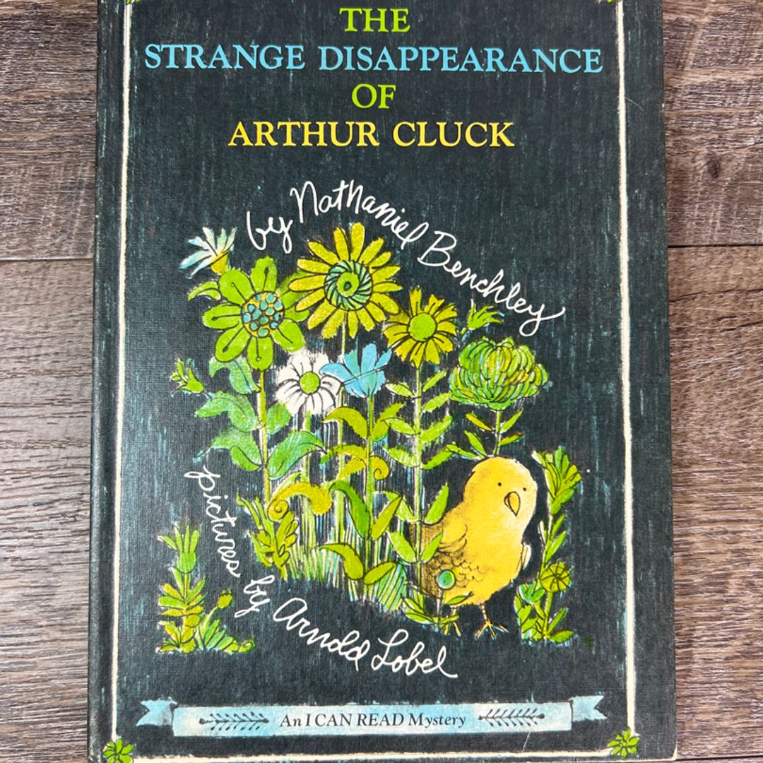  THE STRANGE DISAPPEARANCE OF ARTHUR CLUCK 