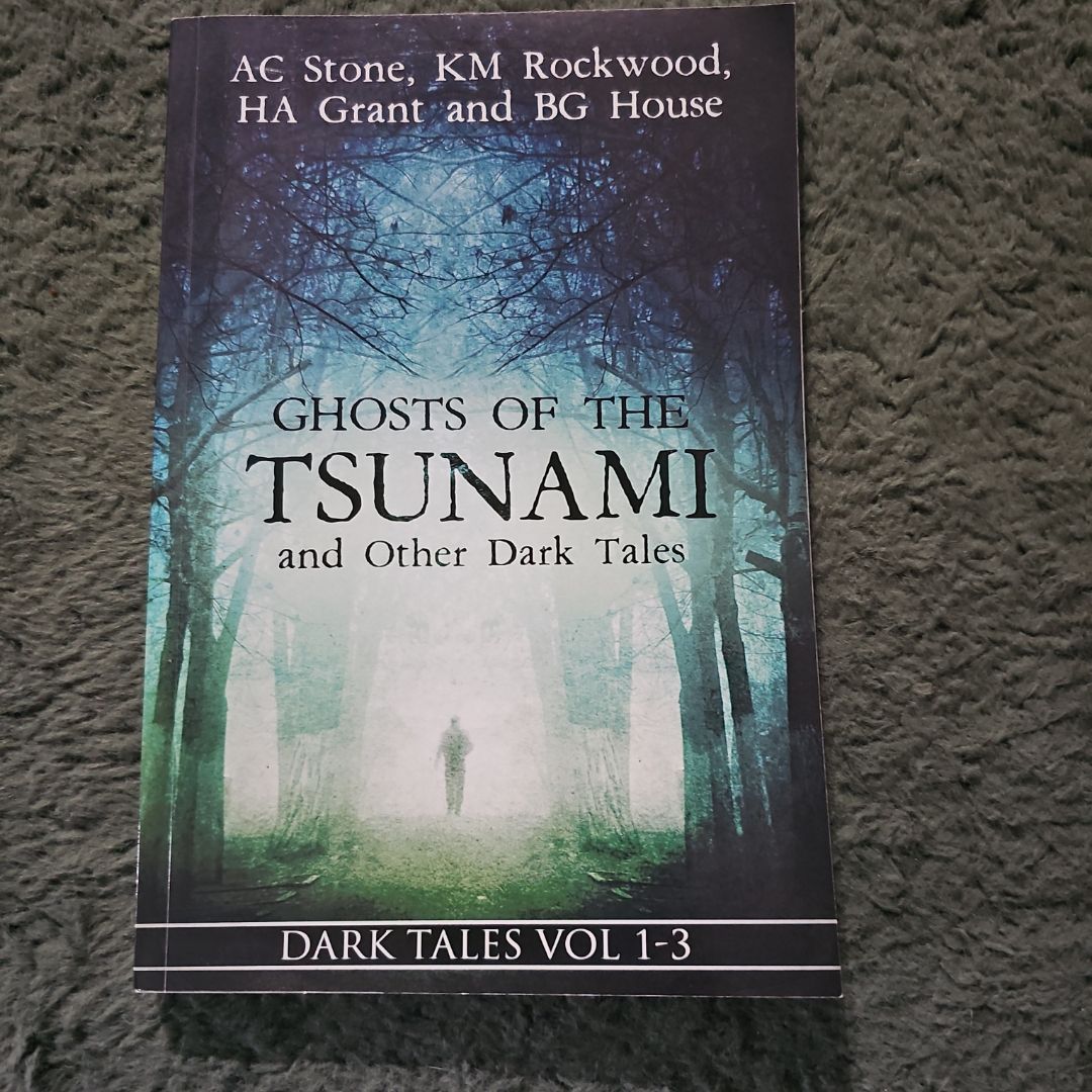 Ghosts of the Tsunami and Other Dark Tales