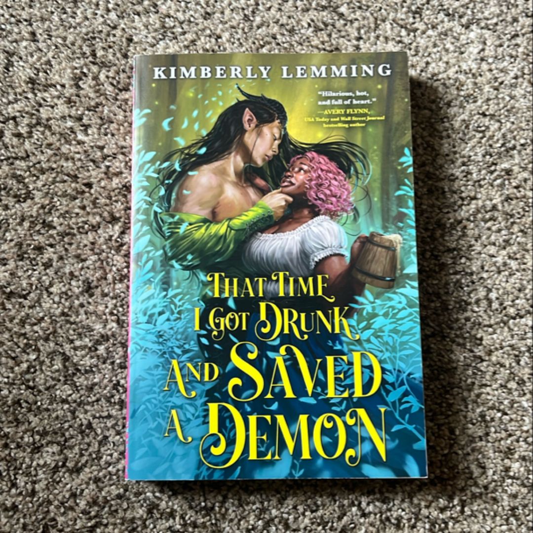 That Time I Got Drunk and Saved a Demon
