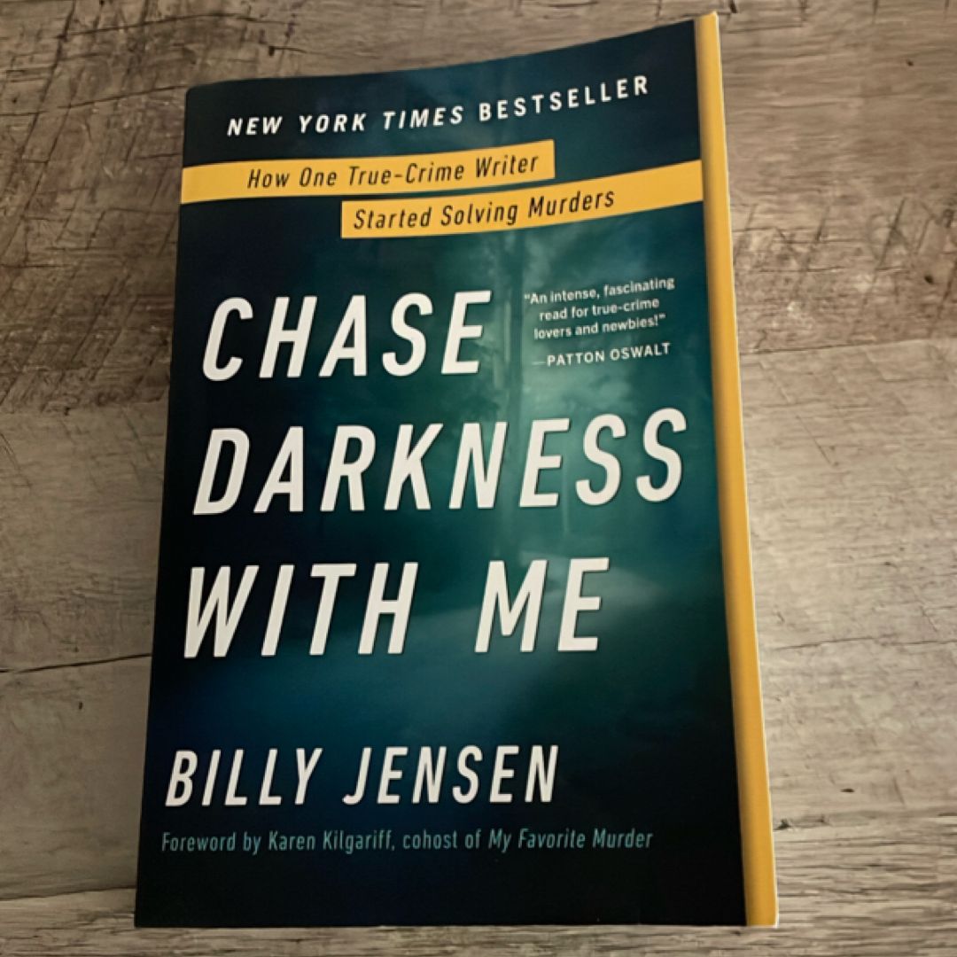 Chase Darkness with Me