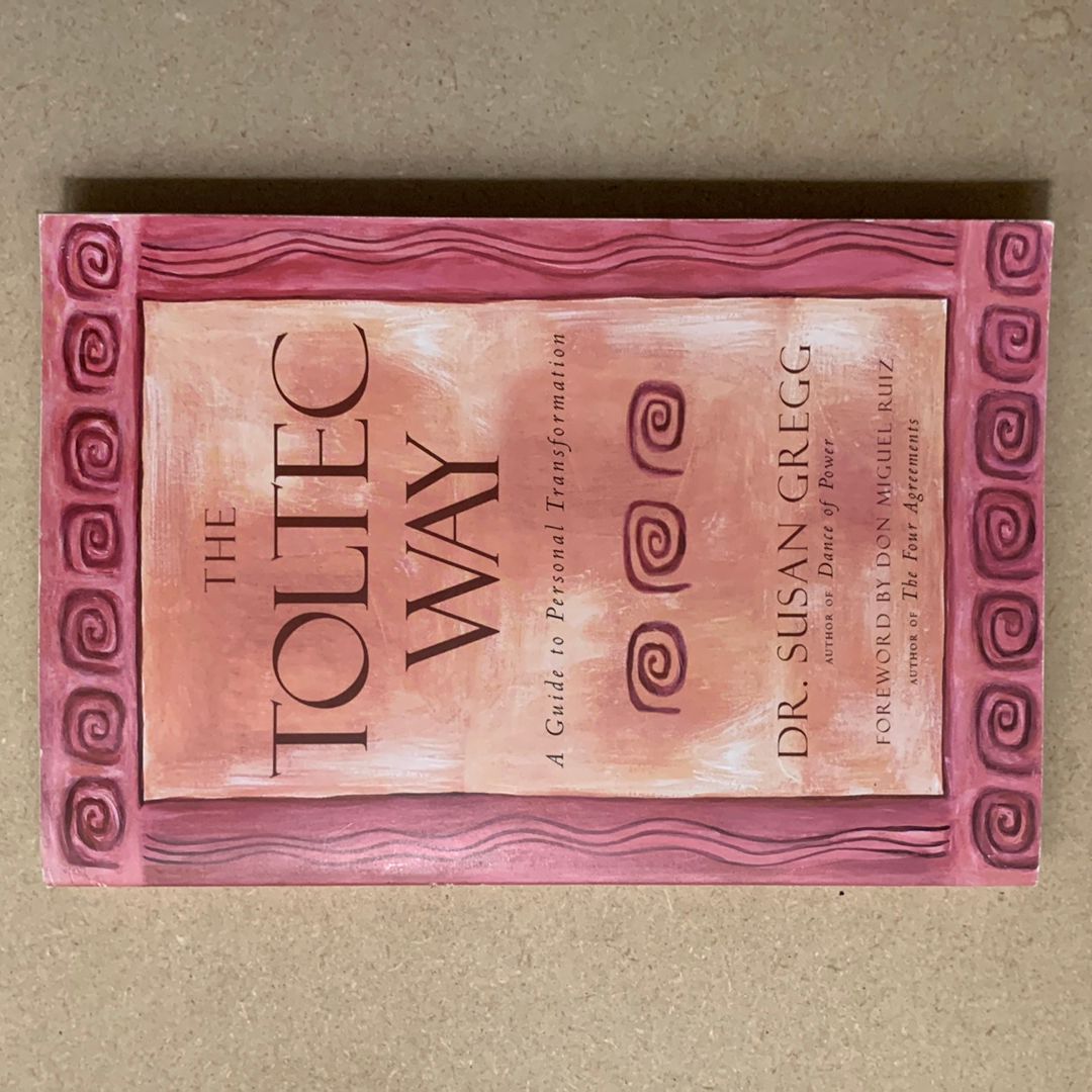 The Toltec Way