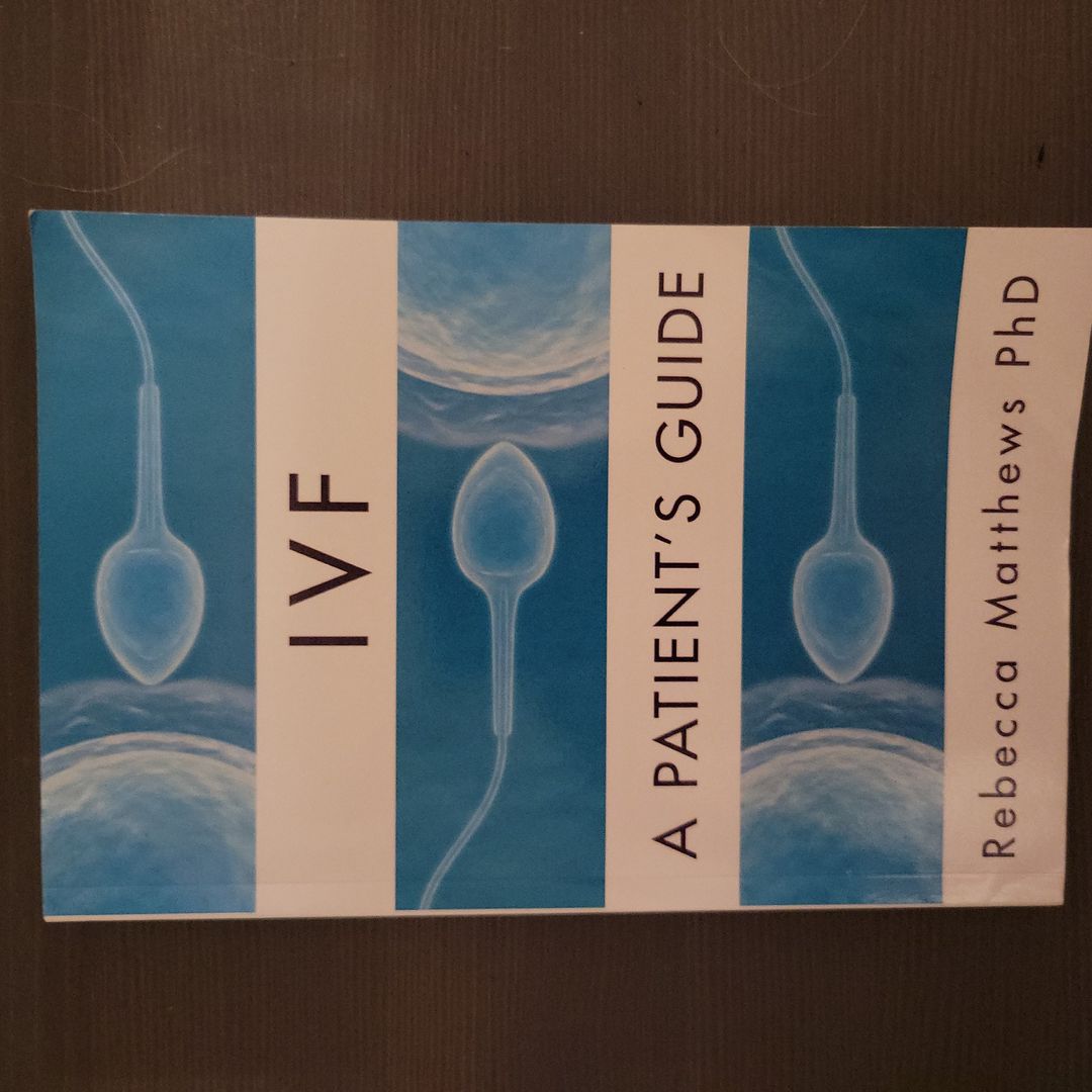 IVF: A Patient's Guide 