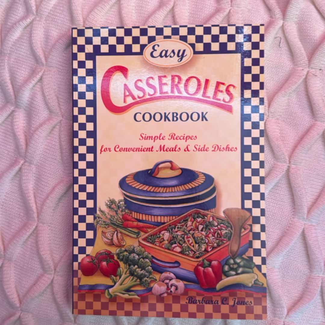 Easy Casseroles Cookbook