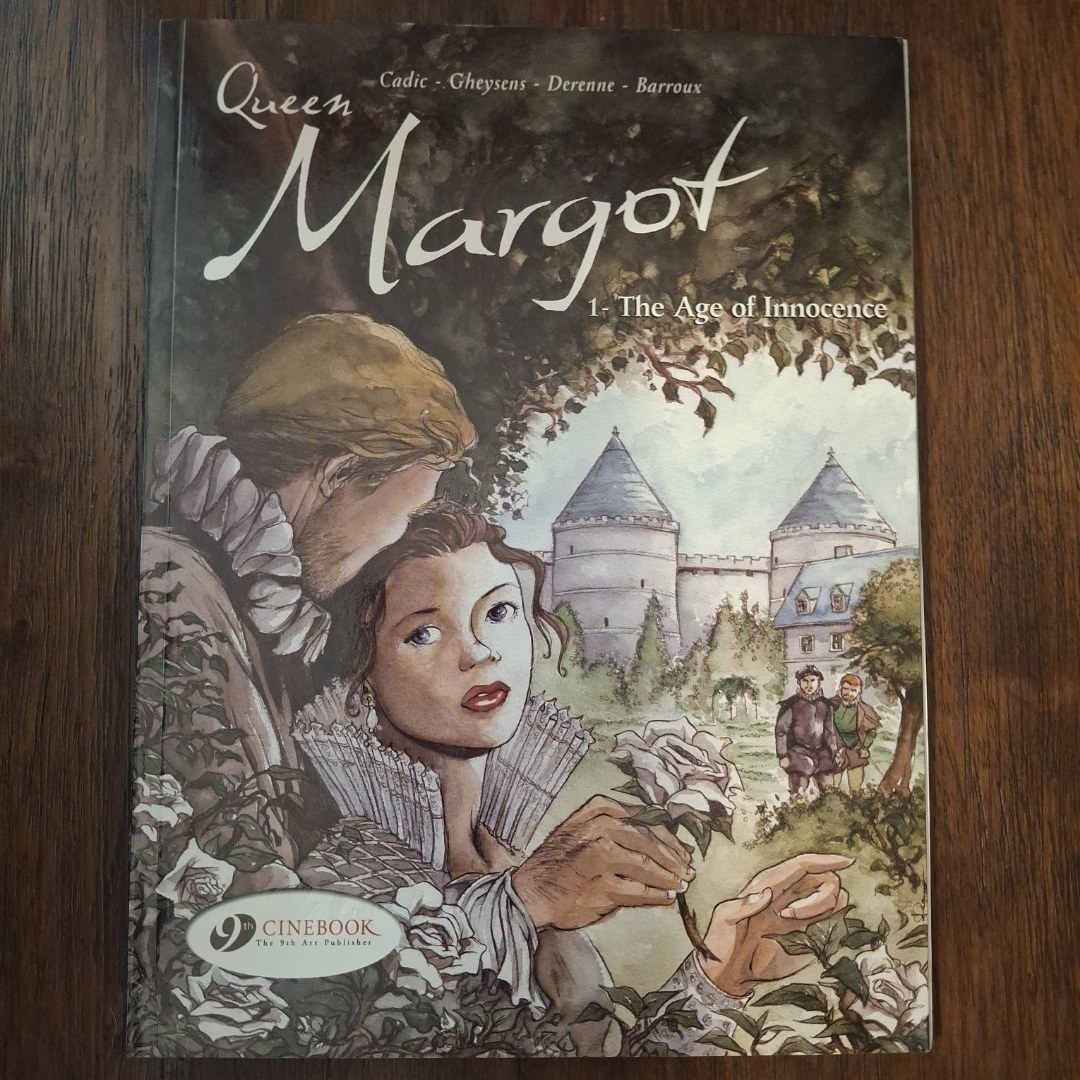 Queen Margot - The Age of Innocence