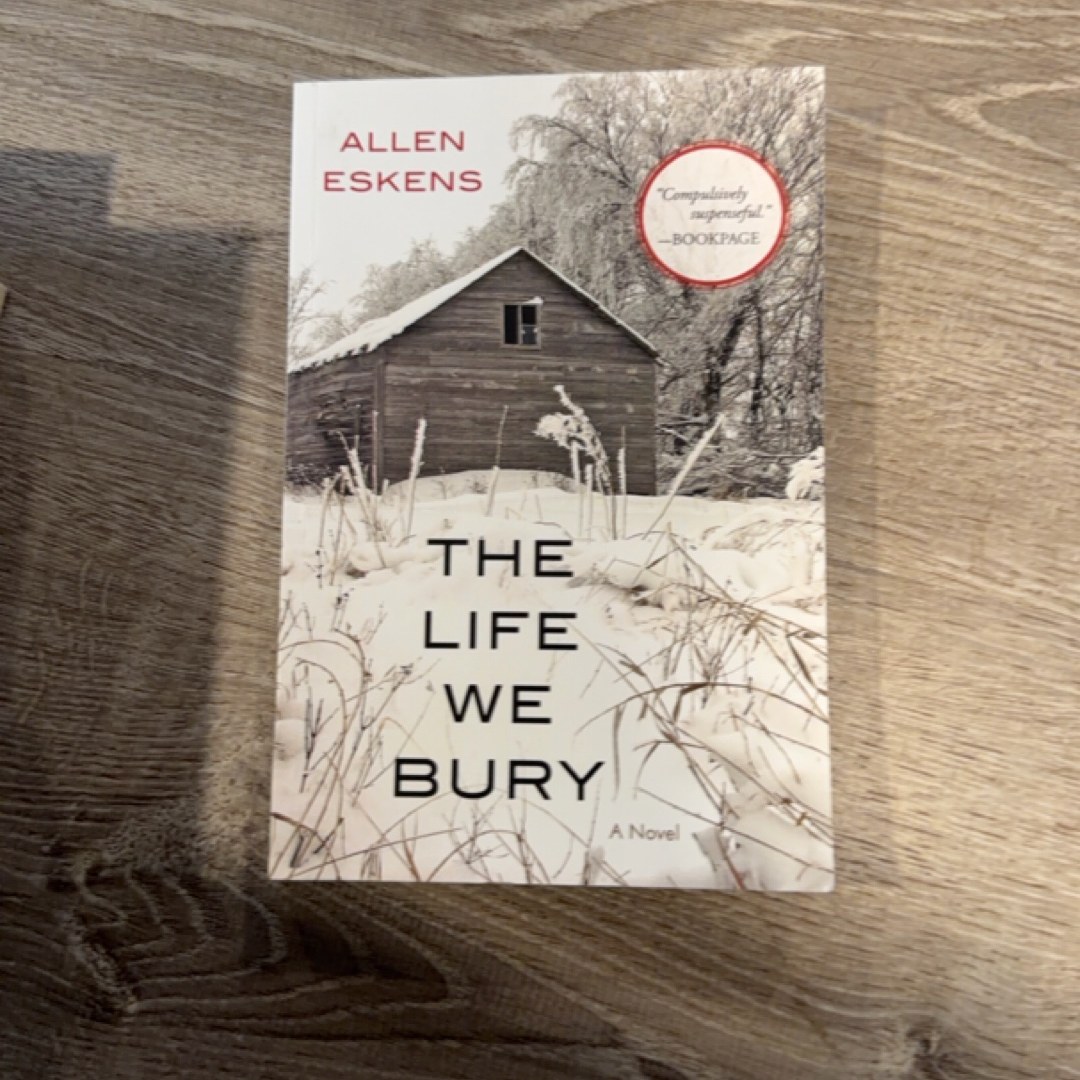The Life We Bury