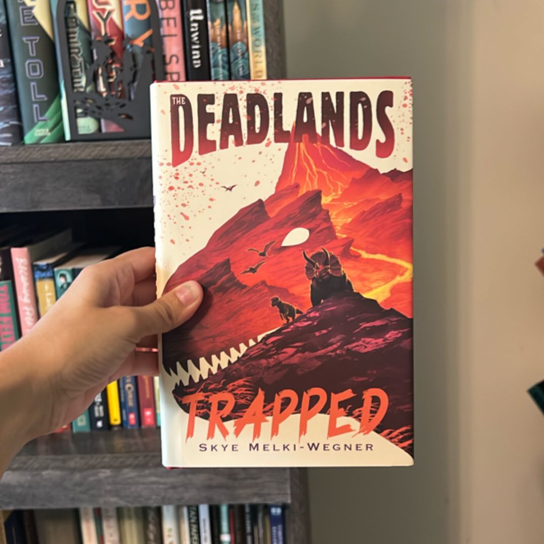 The Deadlands: Trapped