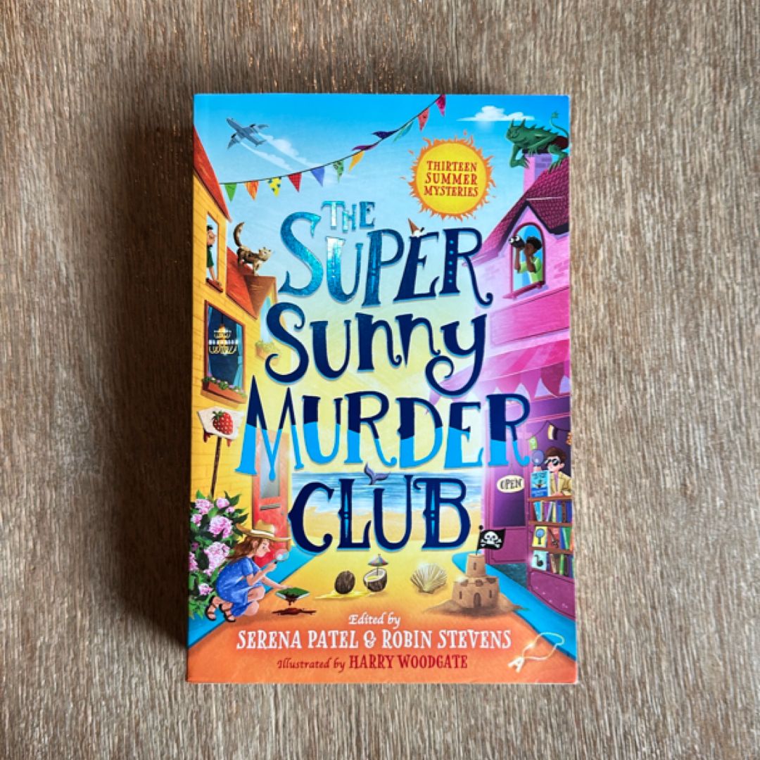 The Super Sunny Murder Club (the Very Merry Murder Club, Book 2)