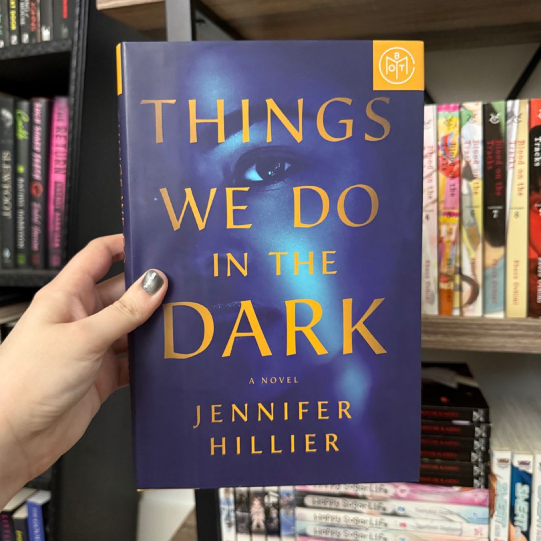 Things We Do in the Dark