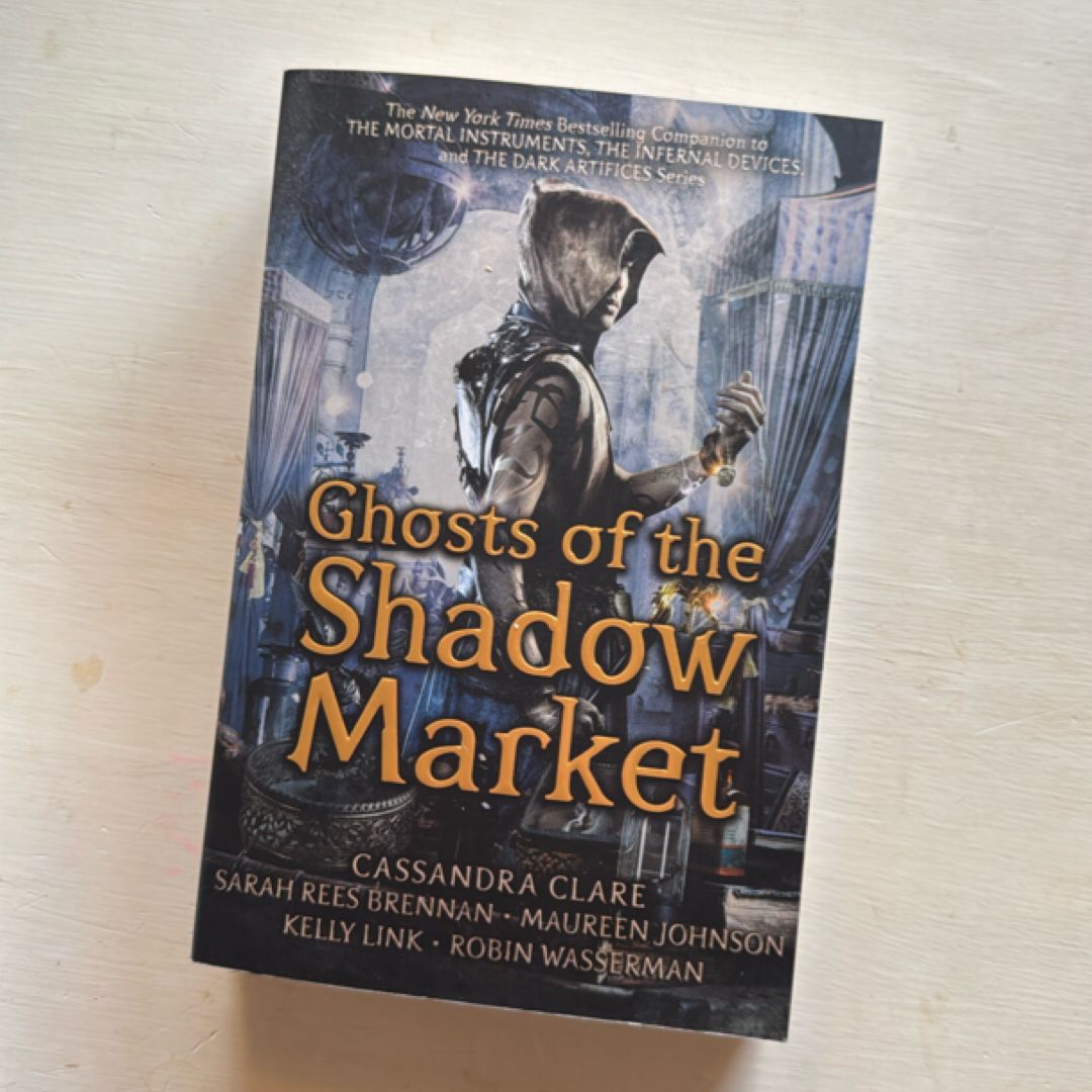 Ghosts of the Shadow Market