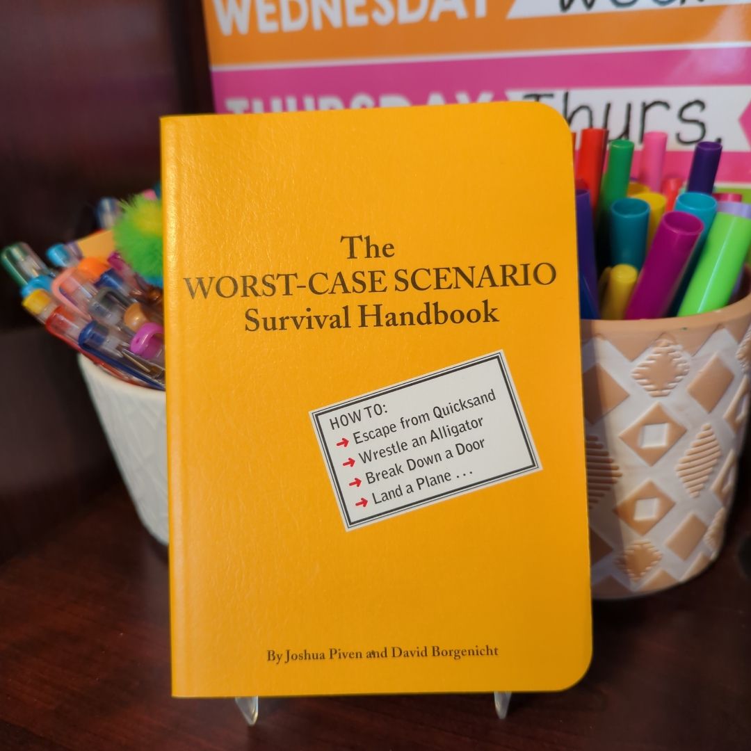 Worst-Case Scenario Survival Handbook