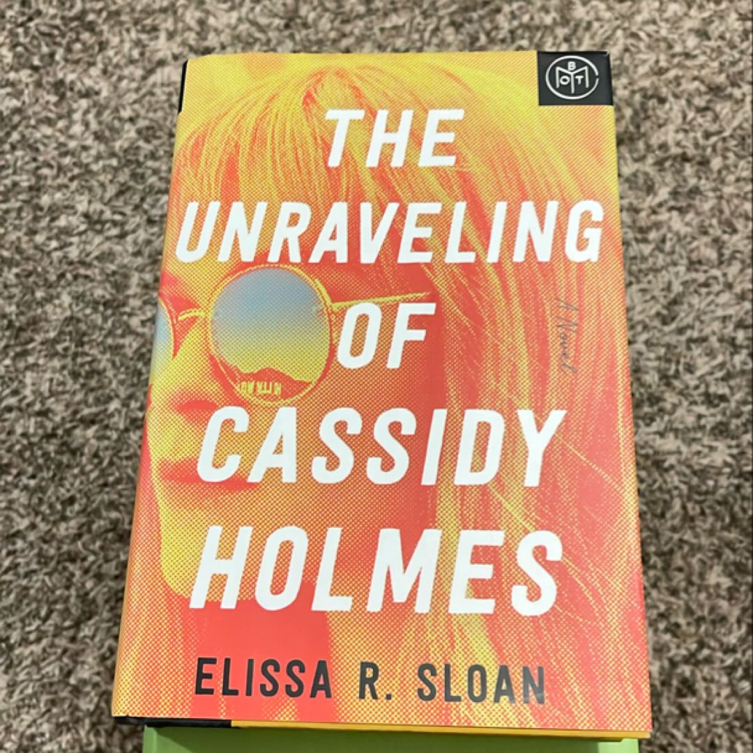 The Unraveling of Cassidy Holmes