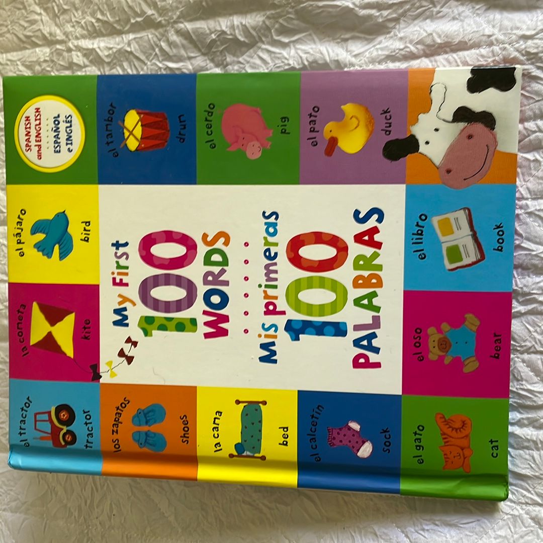 My First 100 Words - Mis Primeras 100 Palabras