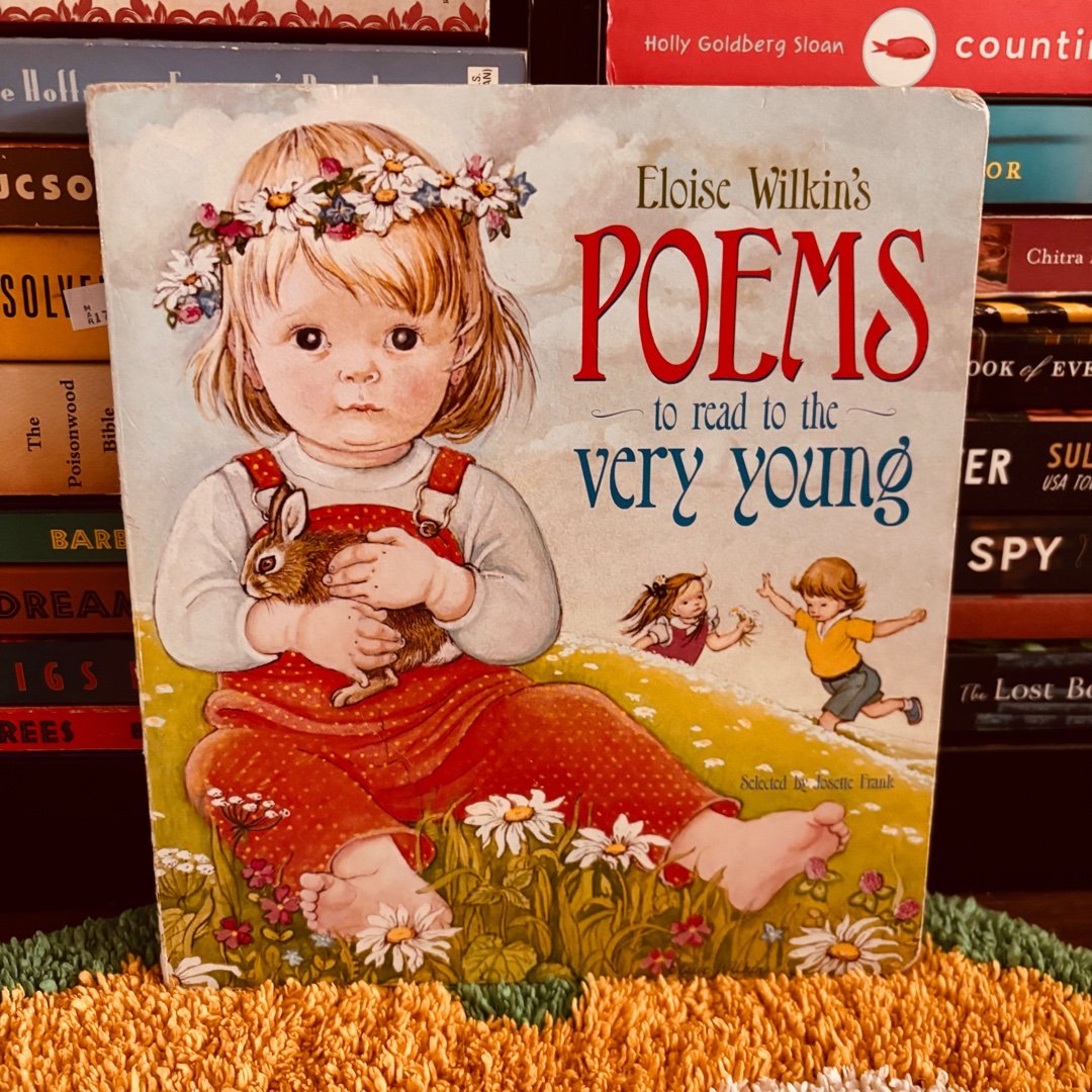 Eloise Wilkin's Poems to Read to the Very Young