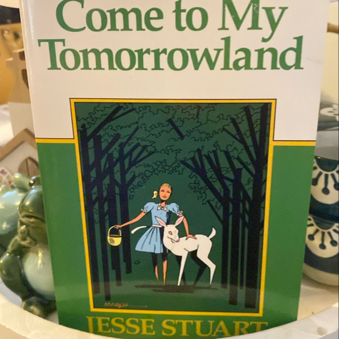 Come to My Tomorrowland