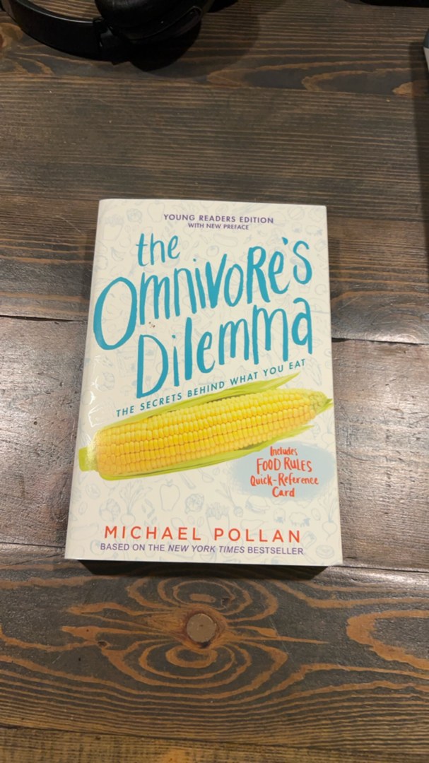 The Omnivore's Dilemma
