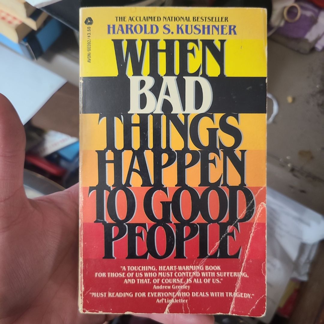 When Bad Things Happen to Good People