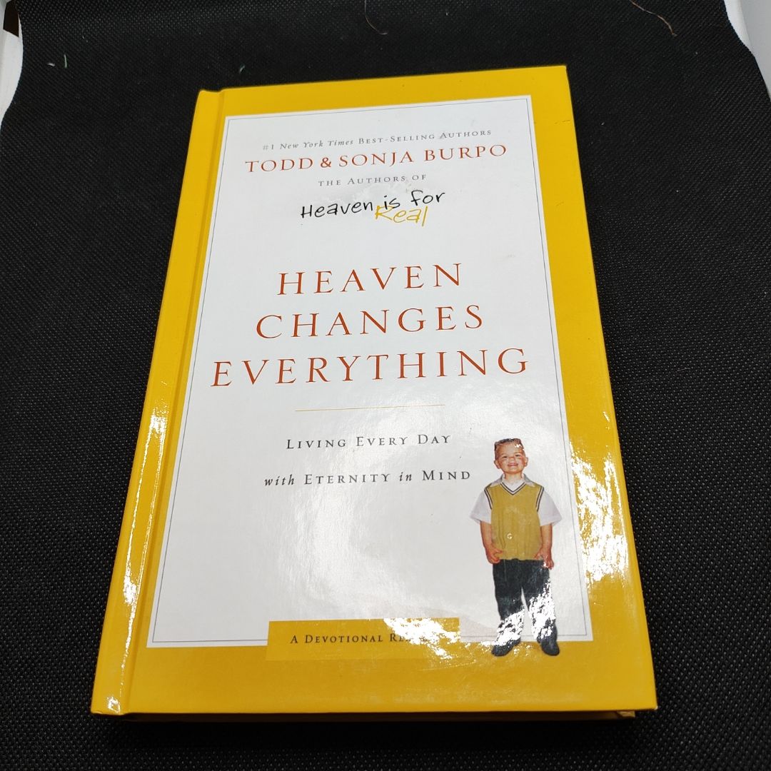 Heaven Changes Everything